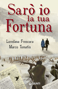 SARO\' IO LA TUA FORTUNA di FRESCURA L. - TOMATIS M.