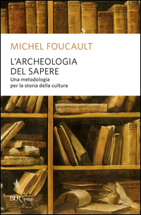 ARCHEOLOGIA DEL SAPERE di FOUCAULT MICHEL