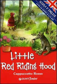 LITTLE RED RIDING HOOD - CAPPUCCETTO ROSSO V.E.