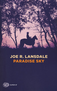 PARADISE SKY di LANSDALE JOE R.