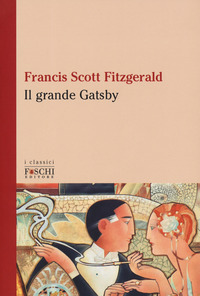 GRANDE GATSBY di FITZGERALD FRANCIS SCOTT