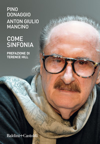 COME SINFONIA di DONAGGIO P. - MANCINO A.