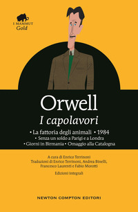 CAPOLAVORI (ORWELL) di ORWELL GEORGE