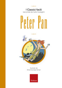 PETER PAN - I CLASSICI FACILI di SCATAGLINI CARLO