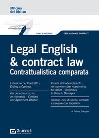 LEGAL ENGLISH E CONTRACT LAW - CONTRATTUALISTICA COMPARATA di GIAMPIERI PATRIZIA