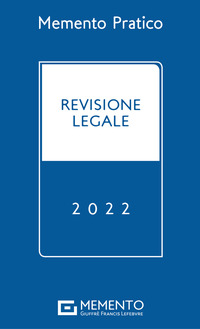 MEMENTO PRATICO REVISIONE LEGALE 2022