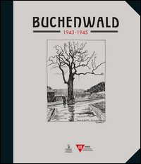 BUCHENWALD 1943-1945 di FAVIER A. - MANIA P.