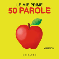 MIE PRIME 50 PAROLE di ZITO FRANCESCO