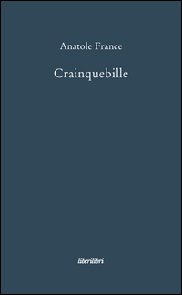 CRAINQUEBILLE di FRANCE ANATOLE