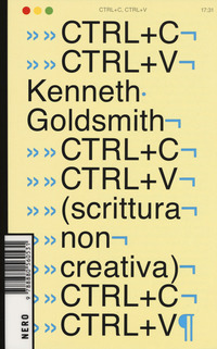 CTRL + C CTRL + V ( SCRITTURA NON CREATIVA ) di GOLDSMITH KENNETH