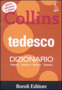 DIZIONARIO TEDESCO ITALIANO TEDESCO COLLINS