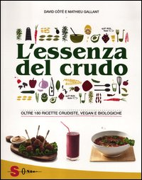 ESSENZA DEL CRUDO di COTE\' D. - GALLANT M.