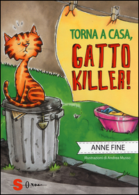 TORNA A CASA GATTO KILLER ! di FINE ANNE
