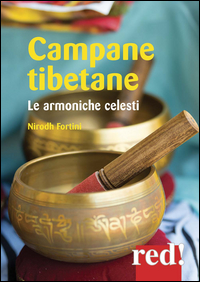 CAMPANE TIBETANE. LE ARMONICHE CELESTI. CD AUDIO