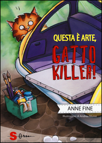 QUESTA E\' ARTE GATTO KILLER ! di FINE ANNE
