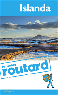 ISLANDA - GUIDE ROUTARD 2016