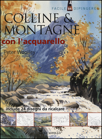 COLLINE E MONTAGNE CON L\'ACQUARELLO di WOOLLEY PETER