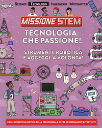 TECNOLOGIA CHE PASSIONE ! - STRUMENTI ROBOTICA E AGGEGGI A VOLONTA !