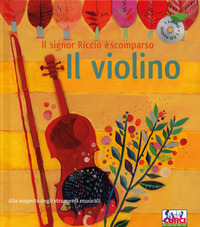 VIOLINO + CD - IL SIGNOR RICCIO E\' SCOMPARSO
