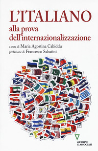 ITALIANO ALLA PROVA DELL\'INTERNAZIONALIZZAZIONE di CABIDDU M.A. - SABATINI F.