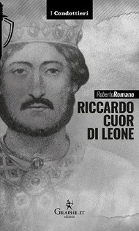 RICCARDO CUOR DI LEONE di ROMANO ROBERTO