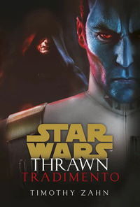 STAR WARS THRAWN TRADIMENTO di ZAHN TIMOTHY