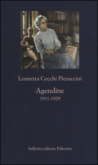 AGENDINE 1911 - 1929 di CECCHI PIERACCINI LEONETTA