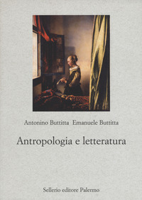 ANTROPOLOGIA E LETTERATURA di BUTTITTA A. - BUTTITTA E.