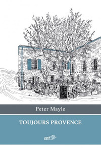TOUJOURS PROVENCE di MAYLE PETER