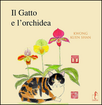 GATTO E L\'ORCHIDEA di KUEN SHAN KWONG