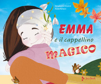 EMMA E IL CAPPELLINO MAGICO di VINCENZI A. - FANTACCI N.