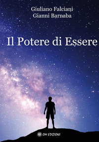 POTERE DI ESSERE di FALCIANI G. - BARNABA G.