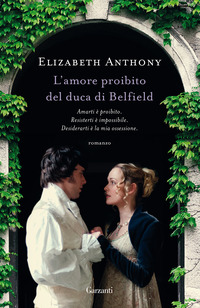 AMORE PROIBITO DEL DUCA DI BELFIELD di ANTHONY ELIZABETH