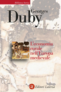 ECONOMIA RURALE NELL\'EUROPA MEDIEVALE di DUBY GEORGES