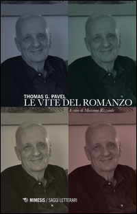 VITE DEL ROMANZO di PAVEL THOMAS G. RIZZANTE M. (CUR.)