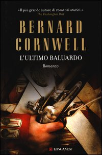 ULTIMO BALUARDO di CORNWELL BERNARD