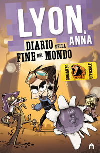 DIARIO DELLA FINE DEL MONDO LYON & ANNA di LYON GAMER