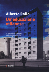 EDUCAZIONE MILANESE di ROLLO ALBERTO
