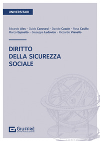 DIRITTO DELLA SICUREZZA SOCIALE di ALES E. (CUR.)
