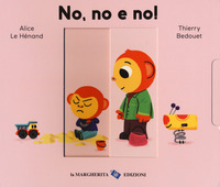 NO NO E NO di LE HENAND A. - BEDOUET T.