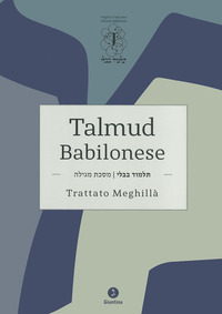 TALMUD BABILONESE - TRATTATO MEGHILLA\' ROTOLO DI ESTER