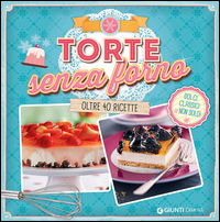 TORTE SENZA FORNO