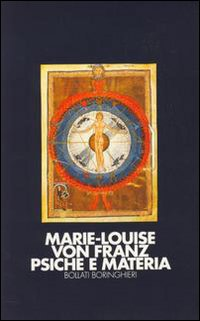 PSICHE E MATERIA di FRANZ MARIE-LOUISE VON