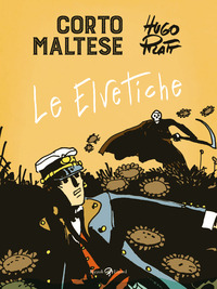 CORTO MALTESE - LE ELVETICHE di PRATT HUGO