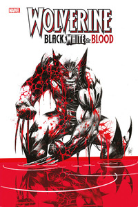 WOLVERINE BLACK WHITE AND BLOOD