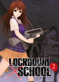 LOCKDOWN X SCHOOL 2 di MICHIO YAZU