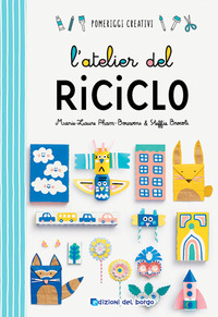 ATELIER DEL RICICLO di PHAM-BOUWENS MARIE-LAURIE BROC