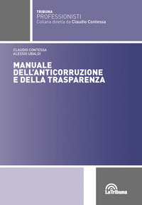 MANUALE DELL\'ANTICORRUZIONE E DELLA TRASPARENZA di CONTESSA CLAUDIO UBALDI ALESSI