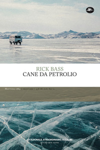 CANE DA PETROLIO di BASS RICK
