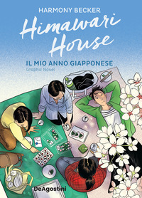 HIMAWARI HOUSE - IL MIO ANNO GIAPPONESE di BECKER HARMONY